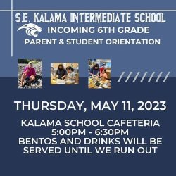 Kalama School Incoming 6th Grade Students Parent and Student Orientation